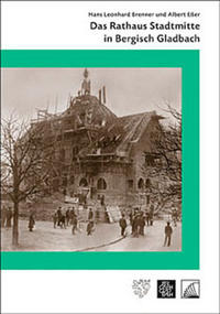 Das Rathaus Stadtmitte in Bergisch Gladbach
