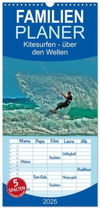 Familienplaner 2025 - Kitesurfen - über den Wellen mit 5 Spalten (Wandkalender, 21 x 45 cm) CALVENDO