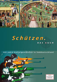 Schützen. Das Buch.