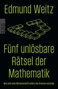 Vorderes Coverbild Fünf unlösbare Rätsel der Mathematik
