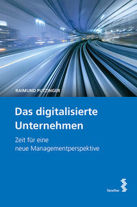 Das digitalisierte Unternehmen