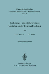 Fertigungs- und stoffgerechtes Gestalten in der Feinwerktechnik