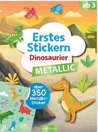 Vorderes Coverbild Erstes Stickern Metallic – Dinosaurier