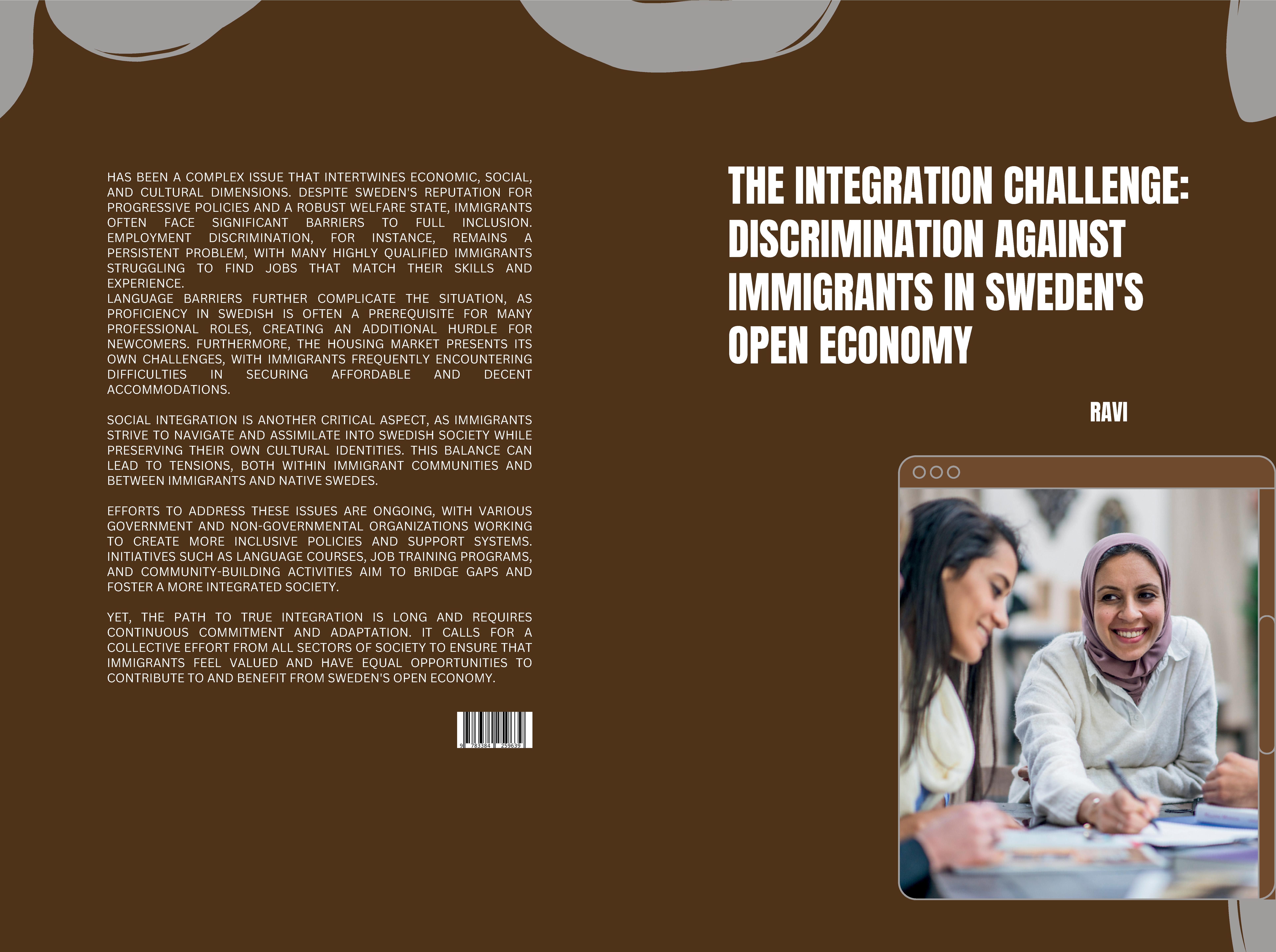 Gesamtes Coverbild The Integration Challenge: Discrimination Against Immigrants in Sweden's Open Economy