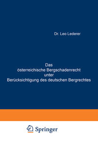 Vorderes Coverbild Das österreichische Bergschadenrecht unter Berücksichtigung des deutschen Bergrechtes