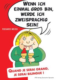 Vorderes Coverbild Wenn ich einmal groß bin, werde ich zweisprachig sein