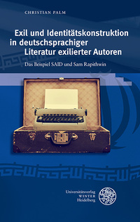 Vorderes Coverbild Exil und Identitätskonstruktion in deutschsprachiger Literatur exilierter Autoren