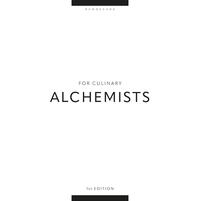 FOR CULINARY ALCHEMISTS