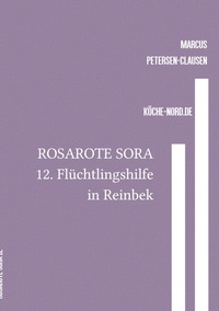 Rosarote Sora / ROSAROTE SORA 12. Flüchtlingshilfe in Reinbek