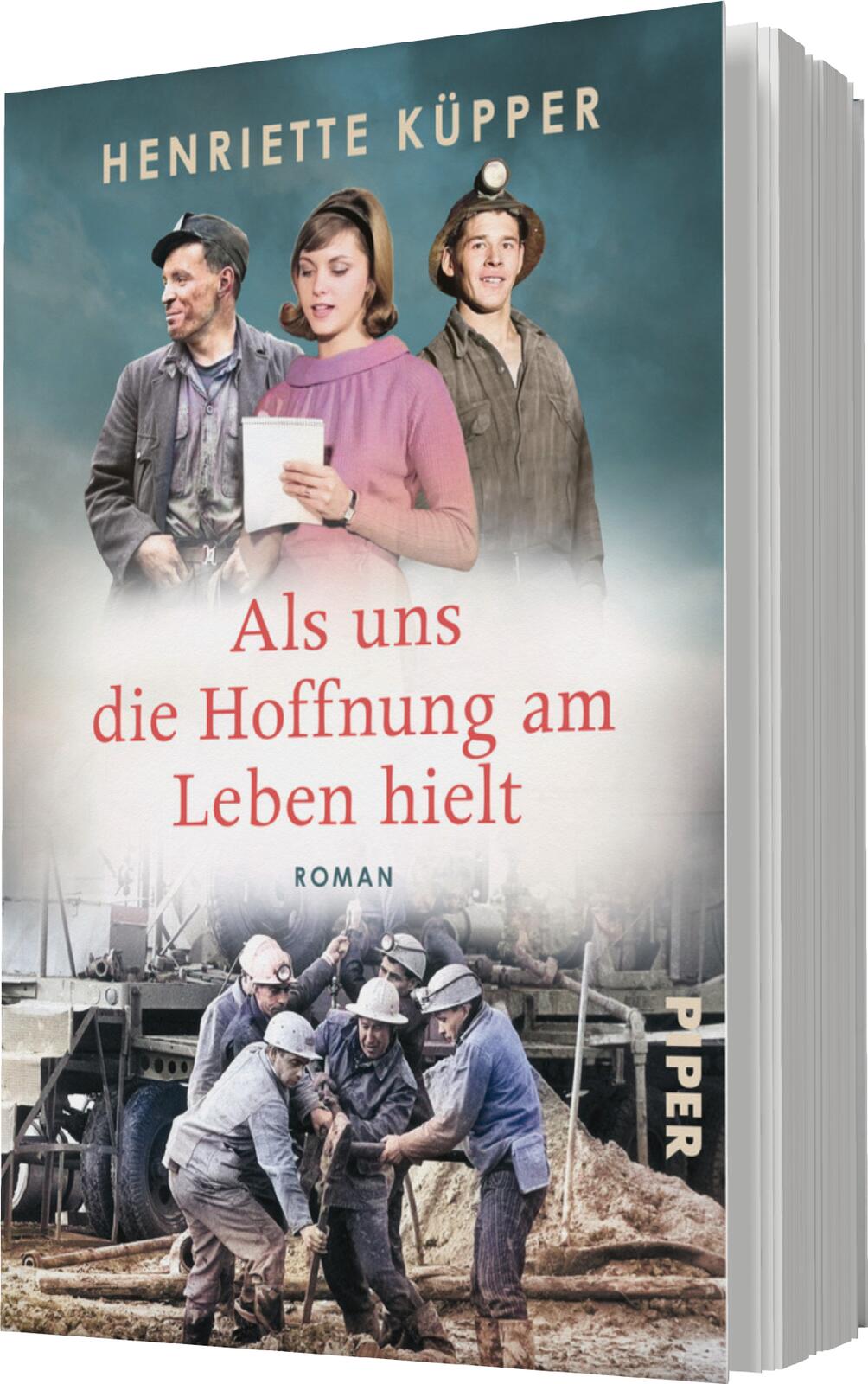 Als uns die Hoffnung am Leben hielt