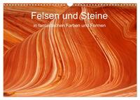 Vorderes Coverbild Felsen und Steine in fantastischen Farben und Formen (Wandkalender 2026 DIN A3 quer), CALVENDO Monatskalender