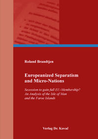 Europeanized Separatism and Micro-Nations