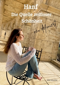 Vorderes Coverbild Hanf: Die Quelle zeitloser Schönheit neu definiert