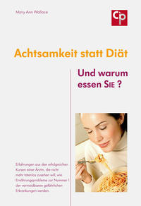 Achtsamkeit statt Diät