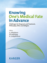 Knowing One's Medical Fate in Advance