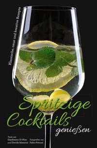 Vorderes Coverbild Spritzige Cocktails genießen