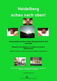 Heidelberg schau nach oben!
