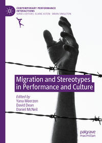 Vorderes Coverbild Migration and Stereotypes in Performance and Culture