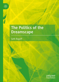 Vorderes Coverbild The Politics of the Dreamscape
