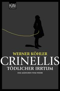 Crinellis tödlicher Irrtum