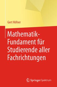 Vorderes Coverbild Mathematik-Fundament für Studierende aller Fachrichtungen
