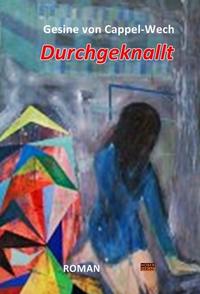 Durchgeknallt