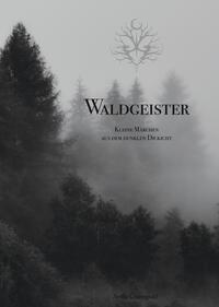 Waldgeister - Illustrationen und Geschichten