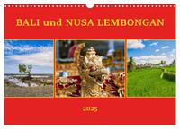 Vorderes Coverbild Bali und Nusa Lembongan (Wandkalender 2025 DIN A3 quer), CALVENDO Monatskalender