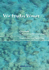 Wie frisches Wasser
