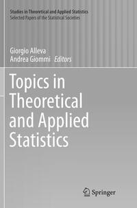 Topics in Theoretical and Applied Statistics