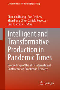 Intelligent and Transformative Production in Pandemic Times