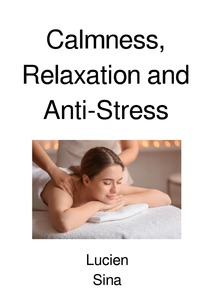 Vorderes Coverbild Calmness, Relaxation and Anti-Stress