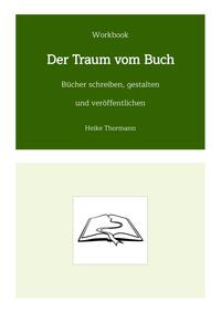 Workbook: Der Traum vom Buch