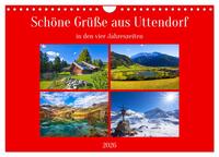 Schöne Grüße aus Uttendorf (Wandkalender 2026 DIN A4 quer), CALVENDO Monatskalender