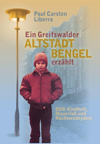 Ein Greifswalder Altstadtbengel erzählt