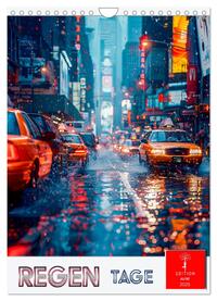 Regen Tage (Wandkalender 2025 DIN A4 hoch), CALVENDO Monatskalender