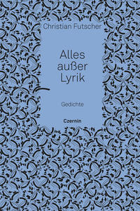 Alles außer Lyrik