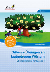 Silben - Übungen an lautgetreuen Wörtern