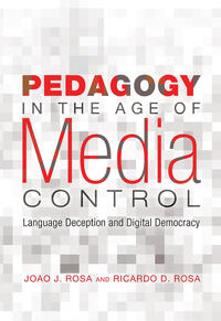 Pedagogy in the Age of Media Control