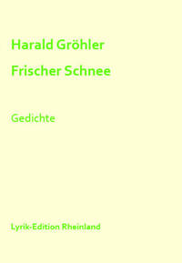 Frischer Schnee