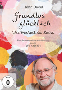 Grundlos glu¨cklich - Die Freiheit des Seins