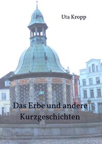 Das Erbe und andere Kurzgeschichten