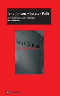 Jens Jansen - letzter Fall?