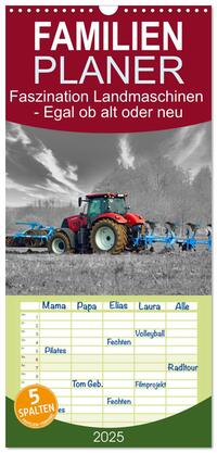 Familienplaner 2025 - Faszination Landmaschinen - Egal ob alt oder neu mit 5 Spalten (Wandkalender, 21 x 45 cm) CALVENDO