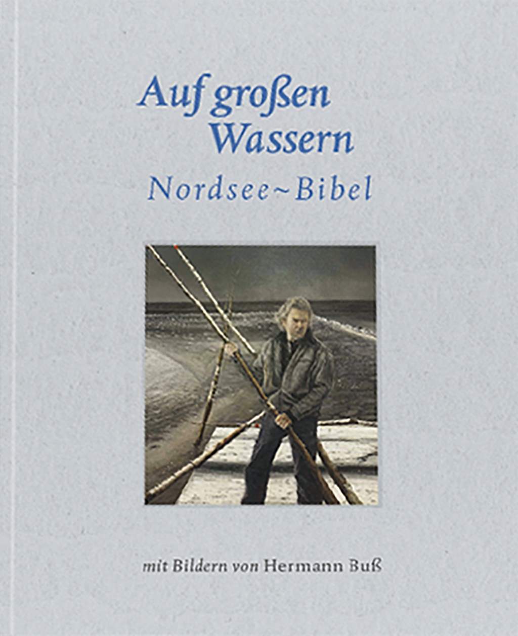 Auf großen Wassern