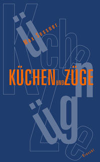 Küchen und Züge