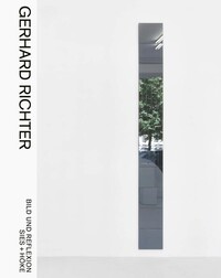 Gerhard Richter. Bild und Reflexion | Image and Reflection