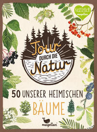 Vorderes Coverbild Tour durch die Natur - 50 unserer heimischen Bäume