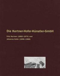 Vorderes Coverbild Die Kortner-Hofer-Künstler-GmbH