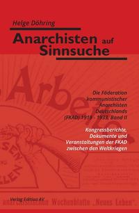 Anarchisten auf Sinnsuche